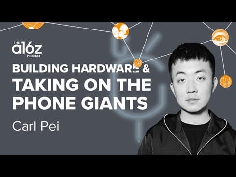 Building Hardware and Taking on the Phone Giants with Carl Pei thumbnail