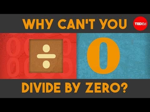 Why can't you divide by zero? - TED-Ed thumbnail