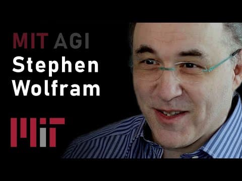 Stephen Wolfram: Computational Universe | MIT 6.S099: Artificial General Intelligence (AGI) thumbnail