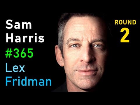 Sam Harris: Trump, Pandemic, Twitter, Elon, Bret, IDW, Kanye, AI & UFOs | Lex Fridman Podcast #365 thumbnail