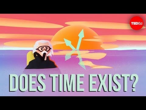 Does time exist? - Andrew Zimmerman Jones thumbnail
