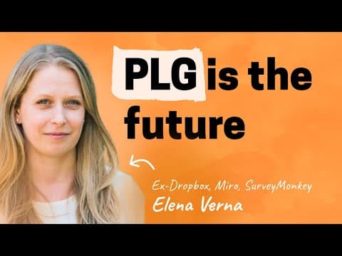 Why product-led growth is the future | Elena Verna (Amplitude, Miro, Surveymonkey) thumbnail