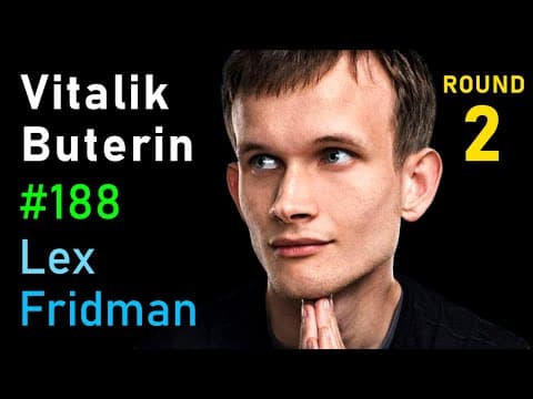 Vitalik Buterin: Ethereum 2.0 | Lex Fridman Podcast #188 thumbnail