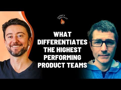 What differentiates the highest-performing product teams | John Cutler (The Beautiful Mess) thumbnail