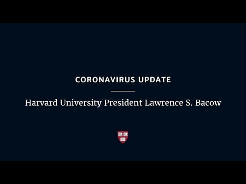 Coronavirus Update: Harvard University President Lawrence S. Bacow thumbnail