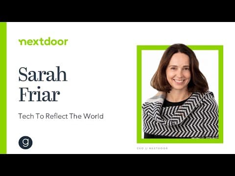 Nextdoor's Sarah Friar on Building Tech to Reflect the World thumbnail