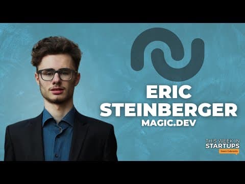 Magic.dev CEO Eric Steinberger on making developers bionic | E1744 thumbnail
