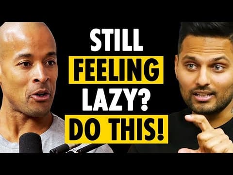 DO THIS To Cure Your LAZINESS TODAY (Eye Opening Speech)| David Goggins & Jay Shetty thumbnail