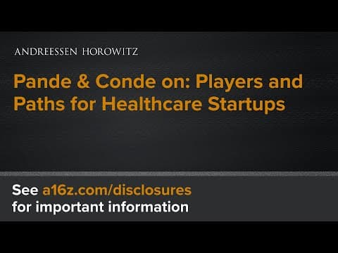 Pande & Conde on: Players and Paths for Healthcare Startups thumbnail