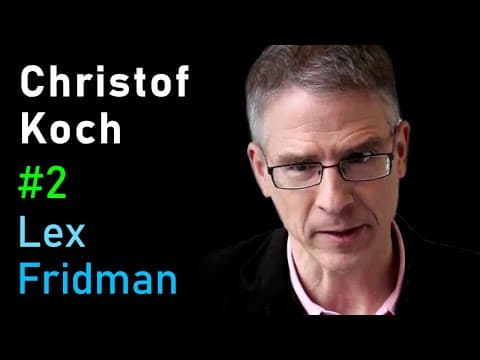 Christof Koch: Consciousness | Lex Fridman Podcast #2 thumbnail