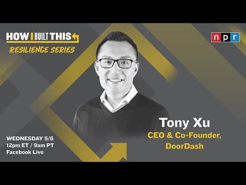 Tony Xu Talks Protecting DoorDash Workers with Guy Raz | How I Built This | NPR thumbnail
