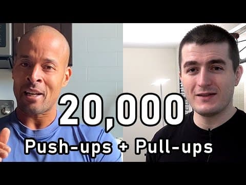 20,000 Push-ups and Pull-ups in 30 Days Challenge (featuring David Goggins) thumbnail