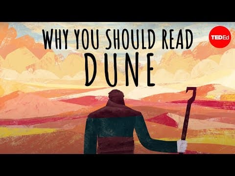 Why should you read “Dune” by Frank Herbert? - Dan Kwartler thumbnail