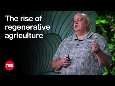 How Regenerative Agriculture Brings Life Back to the Land | Gabe Brown | TED thumbnail