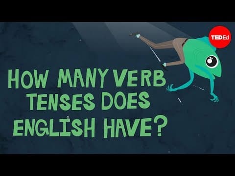 How Many Verb Tenses Are in English? thumbnail