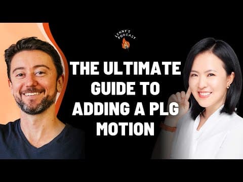 The ultimate guide to adding a PLG motion | Hila Qu (Reforge, GitLab) thumbnail