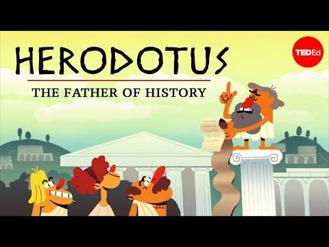Why is Herodotus called “The Father of History”? - Mark Robinson thumbnail