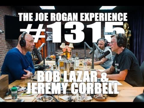 Joe Rogan Experience #1315 - Bob Lazar & Jeremy Corbell thumbnail