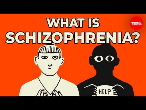 What is schizophrenia? - Anees Bahji thumbnail