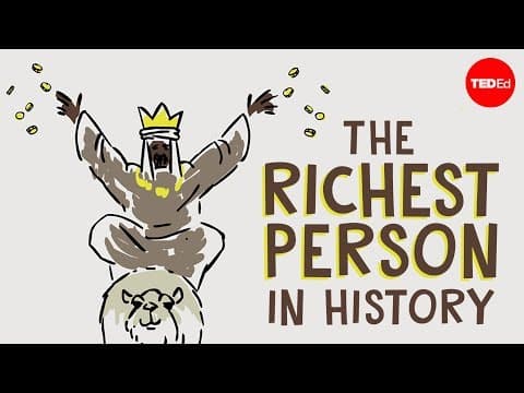 Mansa Musa, one of the wealthiest people who ever lived - Jessica Smith thumbnail