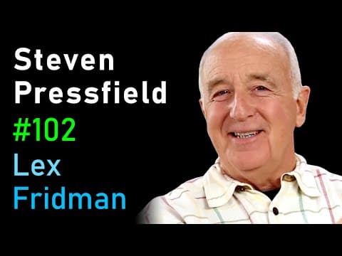 Steven Pressfield: The War of Art | Lex Fridman Podcast #102 thumbnail