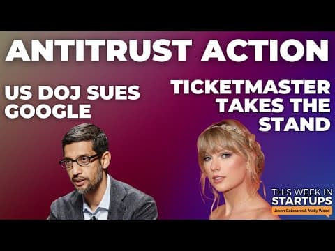 DOJ sues Google over ad practices, Ticketmaster takes the stand + LA26 founders | E1664 thumbnail