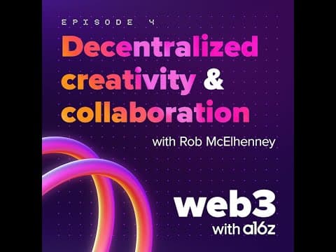 ep 4 – Decentralized Creativity & Collaboration, with special guest Rob McElhenney thumbnail