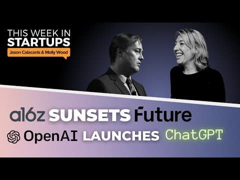 OpenAI releases ChatGPT, a16z sunsets future.com + OK Boomer with Jack Raines | E1626 thumbnail
