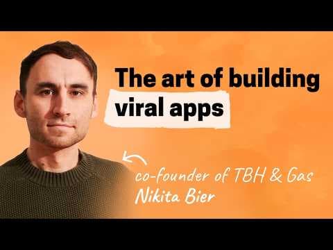 How to consistently go viral: Nikita Bier’s playbook for winning at consumer apps thumbnail