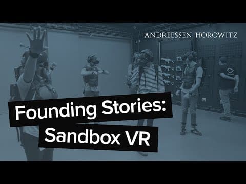 Founding Stories: Sandbox VR thumbnail