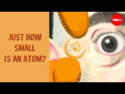 Just How Small is an Atom? thumbnail