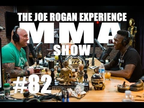 JRE MMA Show #82 with Israel Adesanya thumbnail