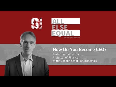 Ep29 “How Do You Become CEO?” with Dirk Jenter thumbnail